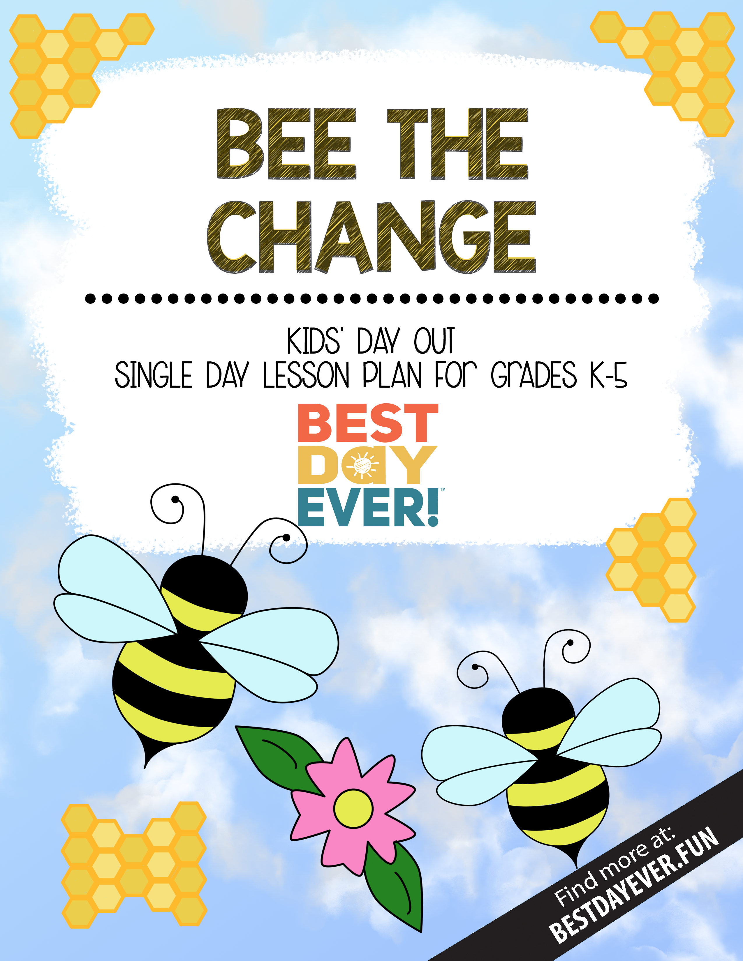 Bee the Change Kids' Day Out Activities