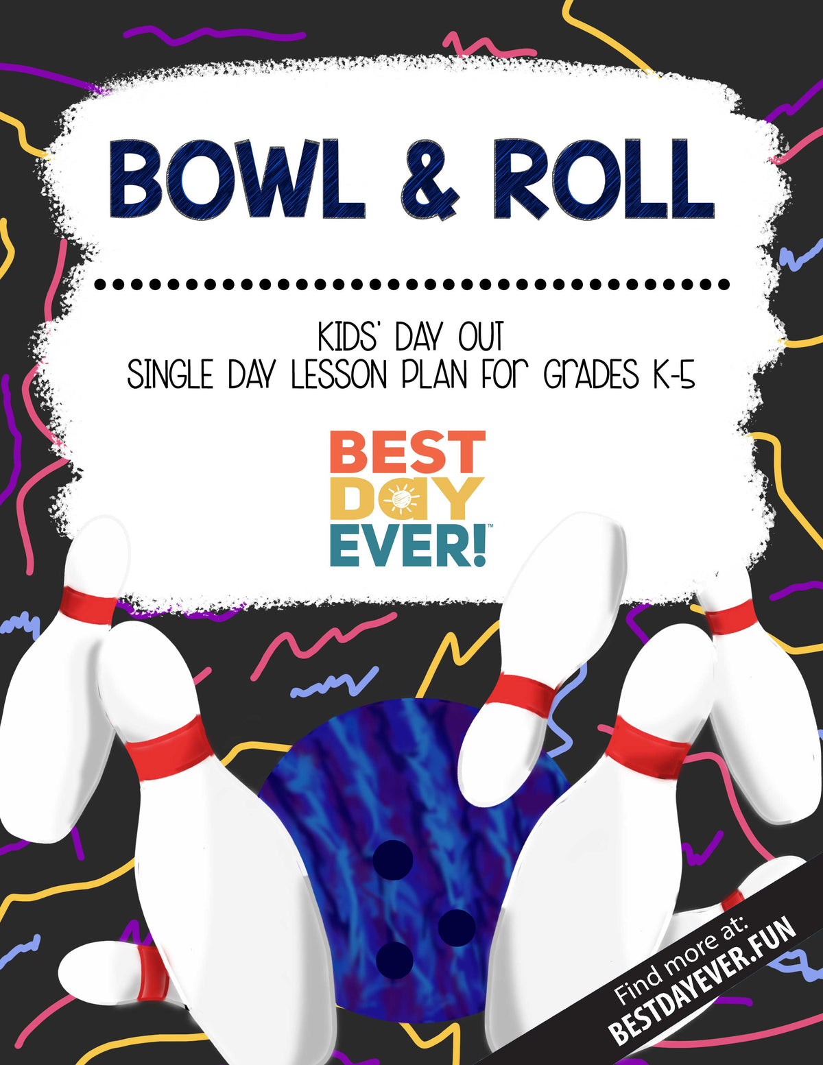 Bowl & Roll Kids' Day Out Activities