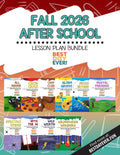 Fall 2026 After School Lesson Plan Bundle