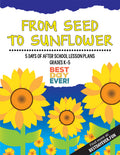 From Seed to Sunflower After School Activities