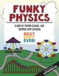 Funky Physics School-Age Summer Camp Plan