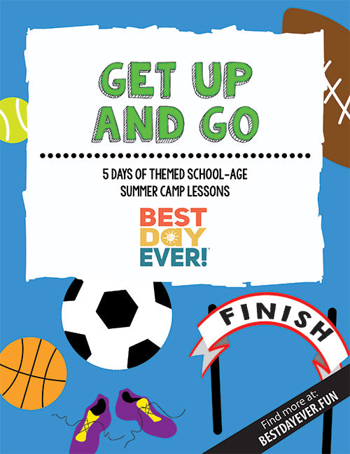 Get Up and Go School-Age Summer Camp Lesson Plan