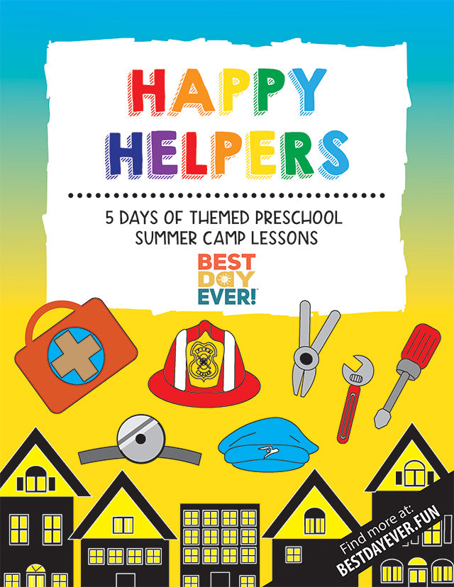 Happy Helpers Preschool Summer Camp Lesson Plan