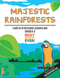 Majestic Rainforests After School Activities