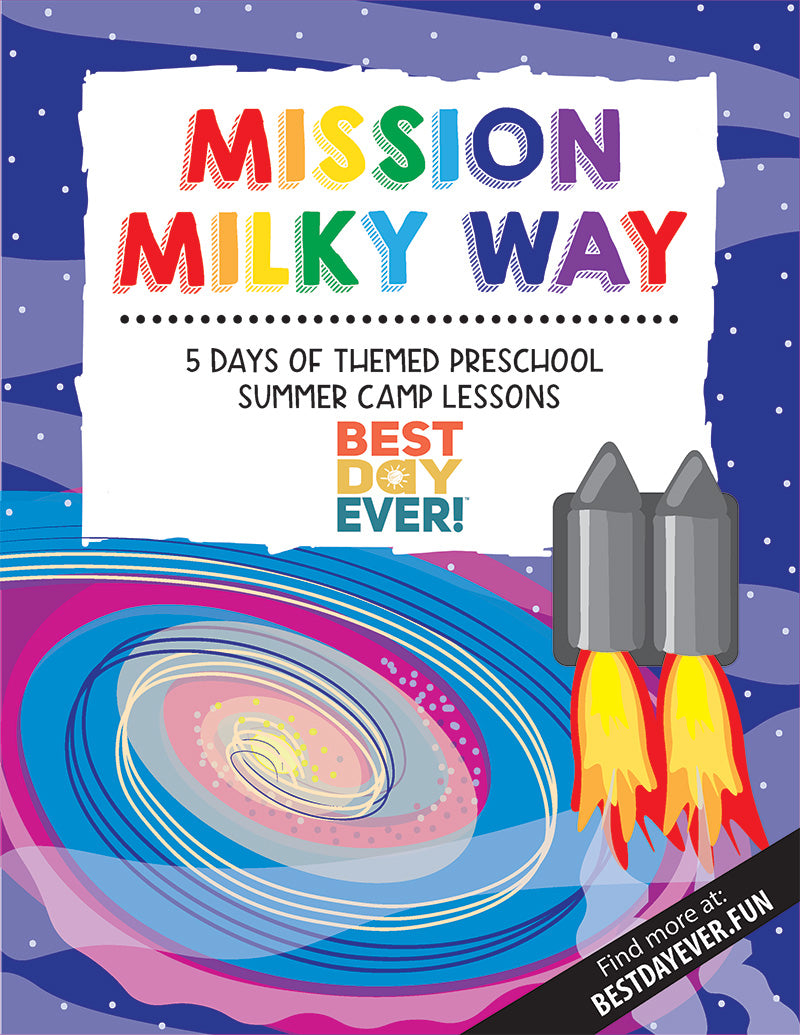 Mission Milky Way Preschool Summer Camp Plan