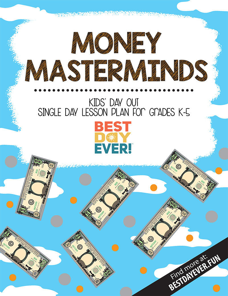 Money Masterminds Kids' Day Out Activities