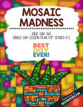 Mosaic Madness Kids' Day Out Activities