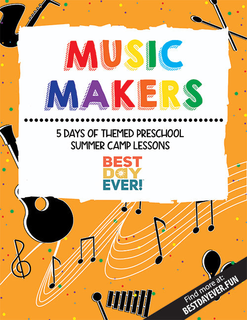 Music Makers Preschool Summer Camp Plan