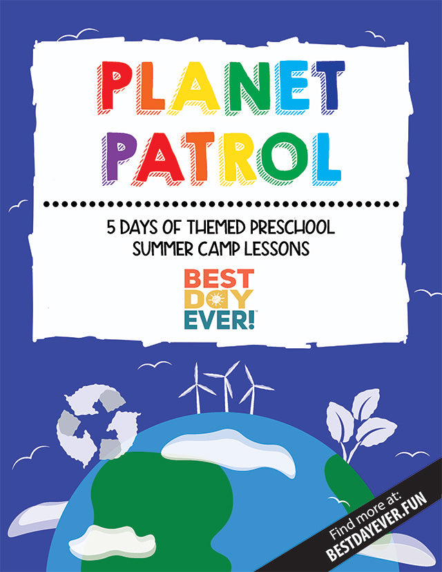 Planet Patrol Preschool Summer Camp Plan