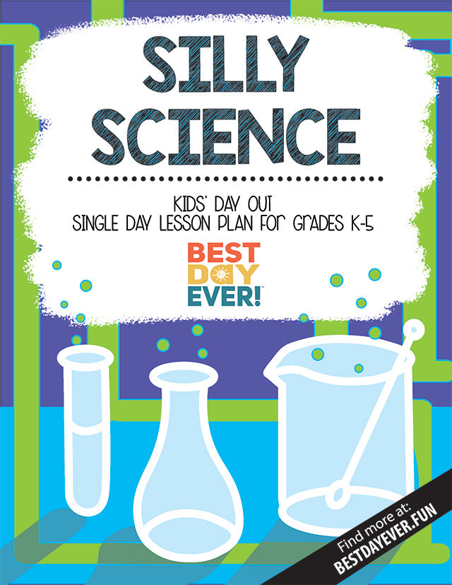 Silly Science Kids' Day Out Activities
