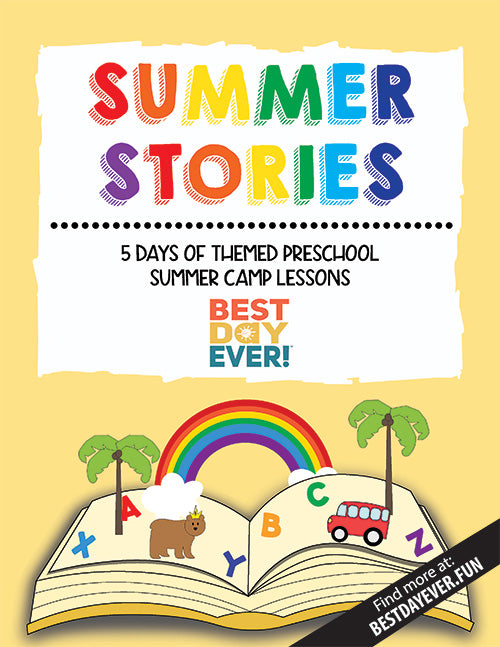 Summer Stories Preschool Summer Camp Plan