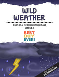 Wild Weather After School Activities