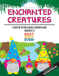 Enchanted Creatures After School Activities